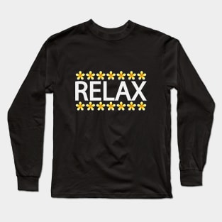 Relax vibes typography design Long Sleeve T-Shirt
